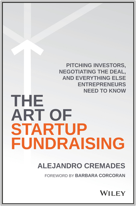 "The Art of Startup Fundraising" by Alejandro Cremades 